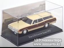 Автоминиатюра модели - Ford LTD Country Squire 1972 creme/brown 1:43 Altaya